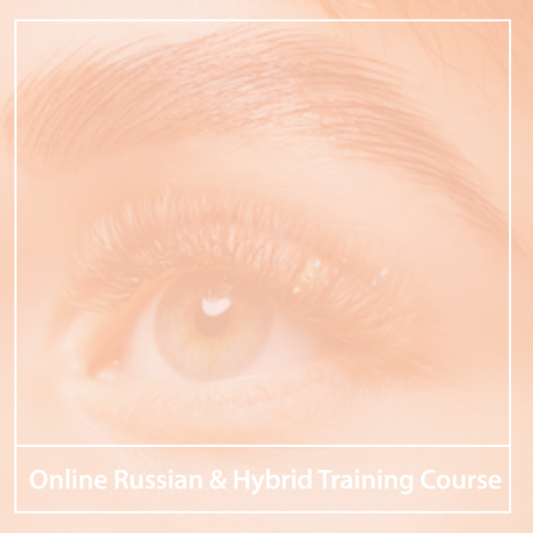 Online Russian and Hybrid Lash Extension Training Course